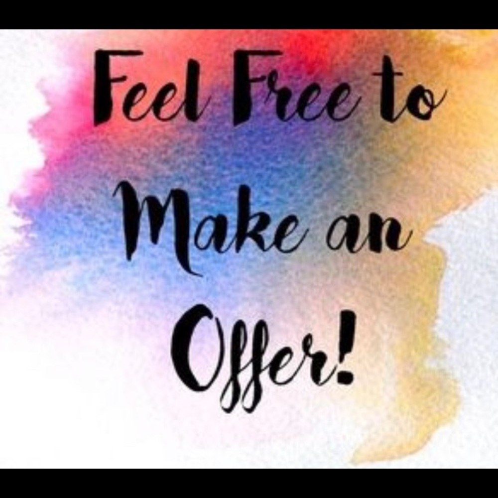 Reasonable offers, please!